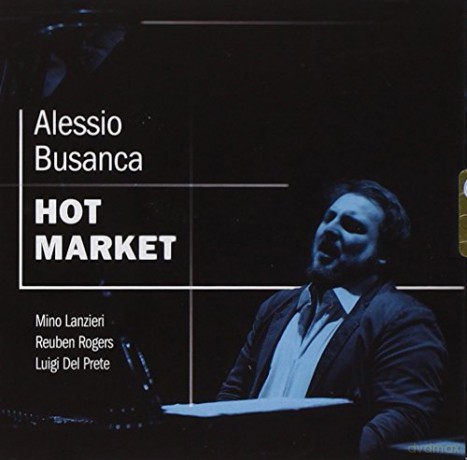 Alessio Busanca: Hot Market [CD]