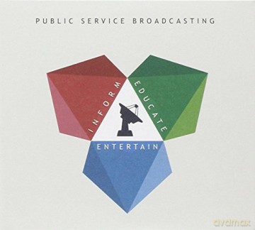 Public Service Broadcasting: Inform Educate Entertain [2CD]