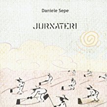 Daniele Sepe: Jurnateri [2CD]