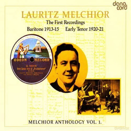 Lauritz Melchior: Lauritz Melchoir - Anthology Vol. 1 [2CD]