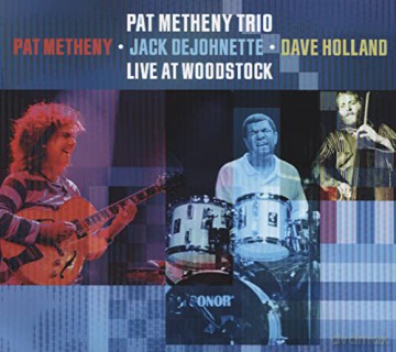 Pat Metheny Trio: Live At Woodstock [CD]