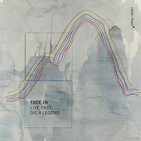 Fade In: Live Fast Die A Legend [CD]