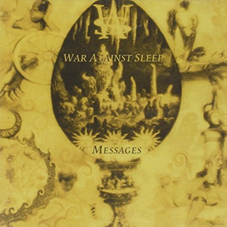 War Against Sleep: Messages [CD]