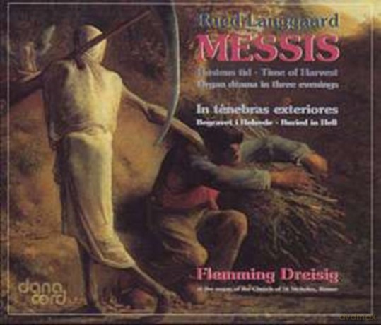 Rued Langgaard: Messis/in Tenebras Exteriores [2CD]