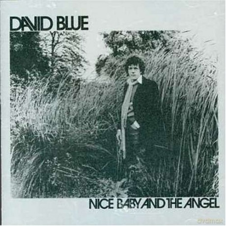 David Blue: Nice Baby And The Angel [CD]