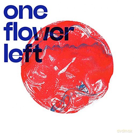 One Flower Left: One Flower Left [CD]
