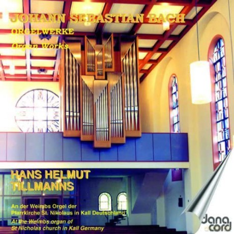 Hans Helmut Tillmanns: Organ Works [CD]