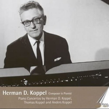 Herman D. Koppel: Piano Concertos [2CD]