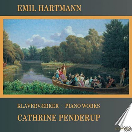 Emil Hartmann: Piano Works - Cathrine Penderup, Piano [2CD]