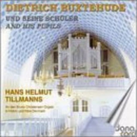 Hans Helmut Tillmanns: Plays Buxtehude/bach/bruhns [CD]
