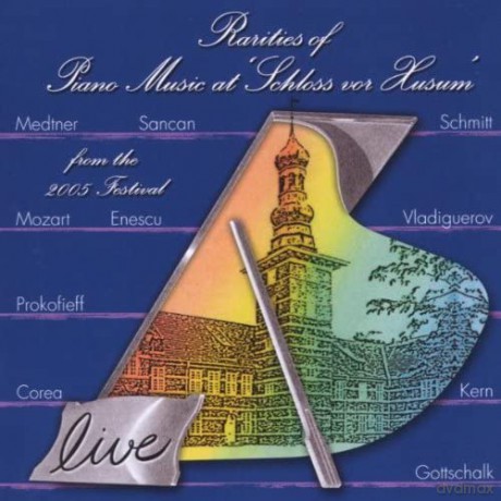 Rarities of Piano Music 2005 [CD]