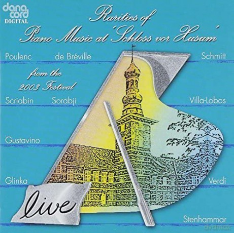 Rarities of Piano Music Husum Festival 2003 [CD]