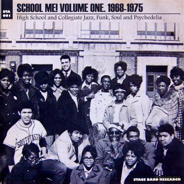 School Me! Vol.1 1968-1975 - High School And Collegiate Jazz [CD]