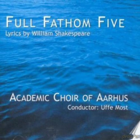 Academic Choir of Aarhus: Shakespeare Songs:Full Fa [CD]