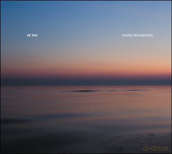 Ke Thu: Shared Boundaries Ltd 200 Copies [CD]