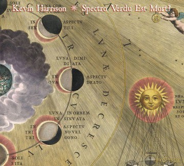 Kevin Harrison: Spectro Verdu Est Mort? [CD]