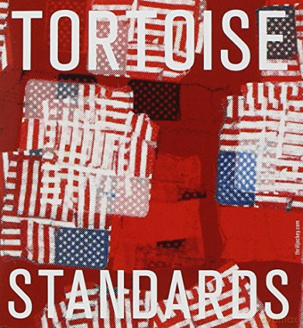 Tortoise: Standards [CD]