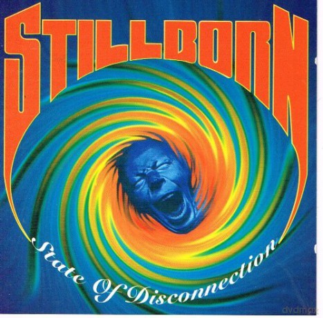 Stillborn: State of Disconnection [CD]