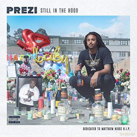 Prezi: Still In The Hood [CD]