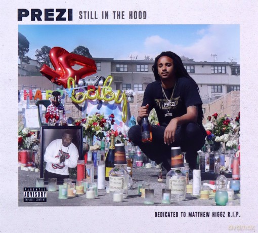 Prezi: Still In The Hood [CD]