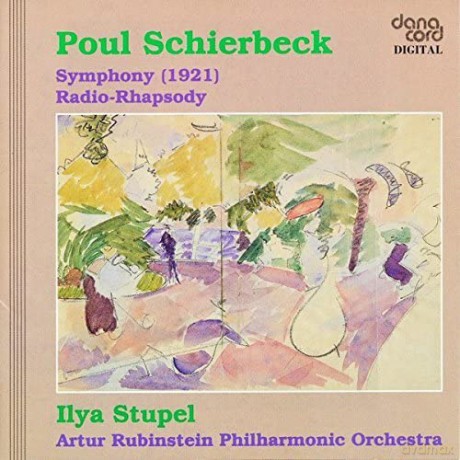 Poul Schierbeck: Symphony/radio-Rhapsody [CD]
