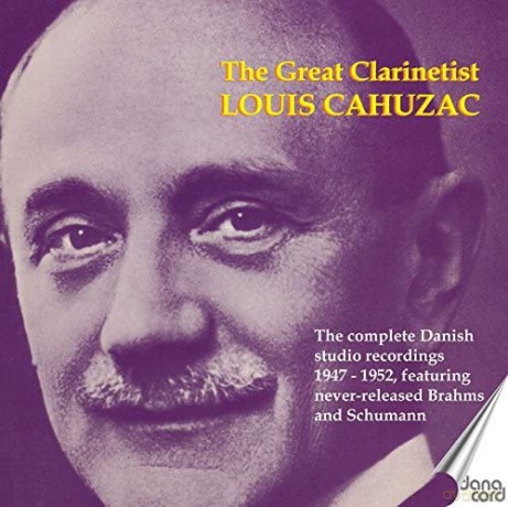 Louis Cahuzac: The Great Clarinettist [2CD]