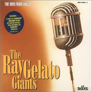 Ray Gelato's Giants of Jive: The Men From Uncle [CD]