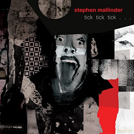 Stephen Mallinder: Tick Tick Tick [CD]