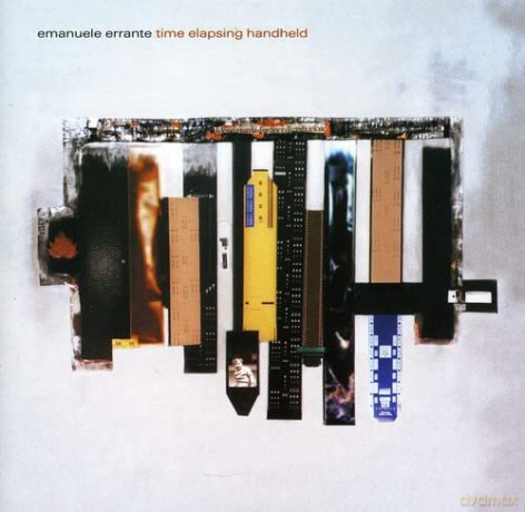 Emanuele Errante: Time Elapsing Handheld [CD]