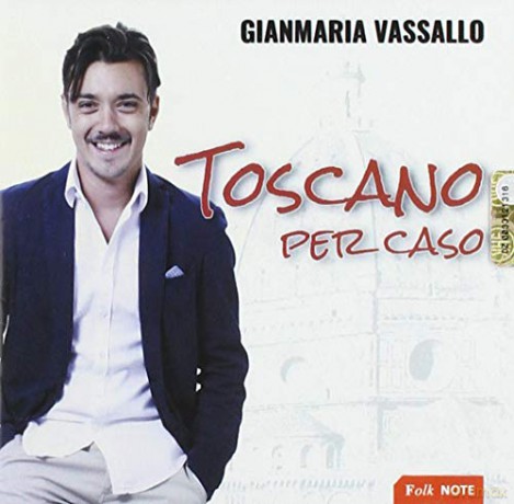 Vassallo: Toscano Per Caso [CD]