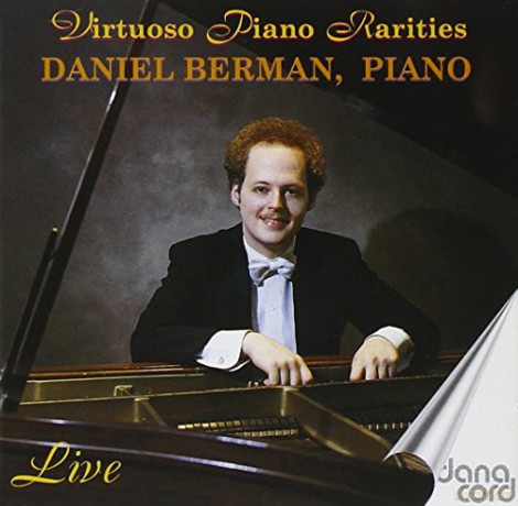 Daniel Berman: Virtuoso Piano Rarities [CD]