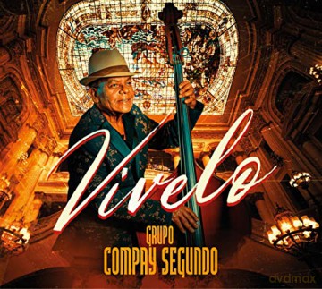 Grupo Compay Segundo: Vivelo [CD]