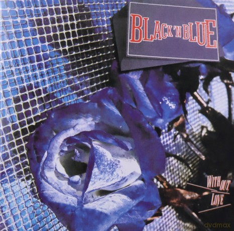 Black 'N Blue: Without Love [CD]
