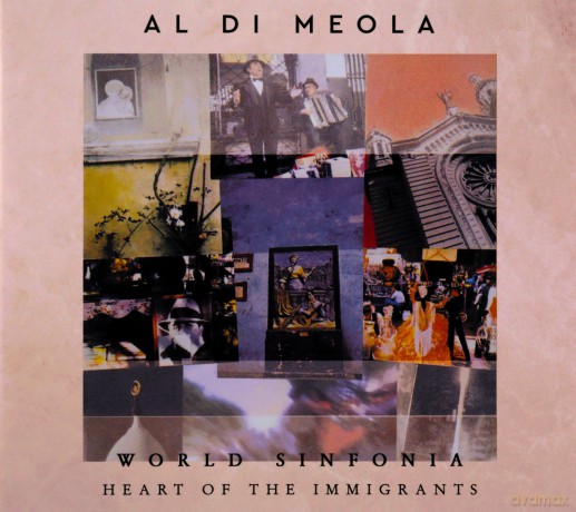 Al Di Meola: World Sinfonia: Heart Of The Immigrants [CD]