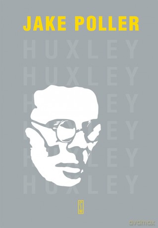 Aldous Huxley. Biografia - Jake Poller [KSIĄŻKA]
