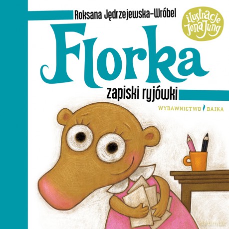 Florka. Zapiski ryjówki - Roksana Jędrzejewska-Wróbel [KSIĄŻKA]