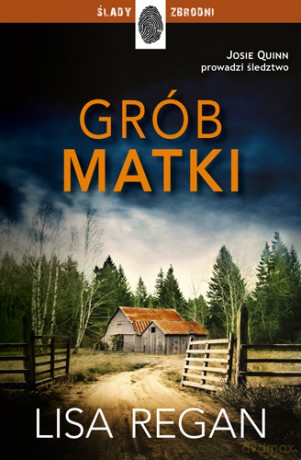 Grób matki - Lisa Regan [KSIĄŻKA]