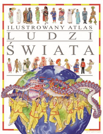 Ilustrowany Atlas Ludzi Świata [KSIĄŻKA]
