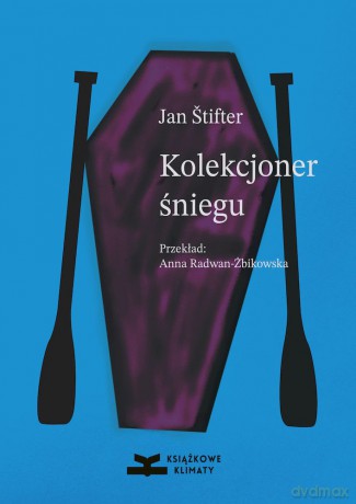 Kolekcjoner śniegu - Jan Štifter [KSIĄŻKA]