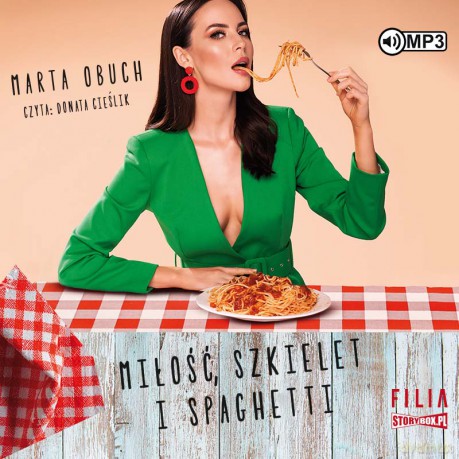 Miłość, szkielet i spaghetti - Marta Obuch [AUDIOBOOK]