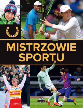 Mistrzowie sportu - Piotr Szymanowski [KSIĄŻKA]