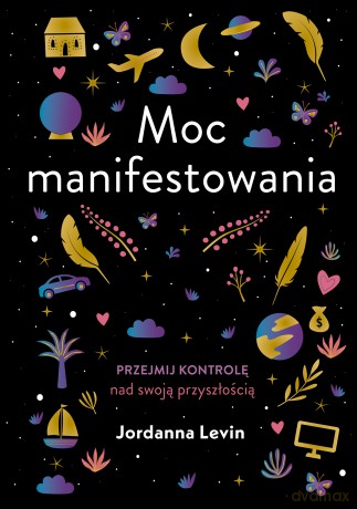 Moc manifestowania - Jordanna Levin [KSIĄŻKA]