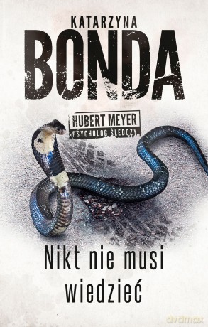 Nikt nie musi wiedzieć (pocket) - Katarzyna Bonda [KSIĄŻKA]