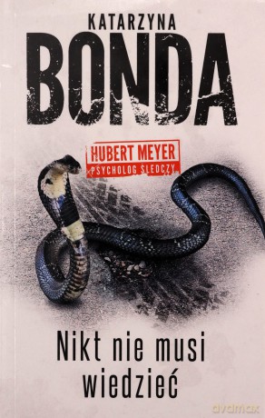 Nikt nie musi wiedzieć (pocket) - Katarzyna Bonda [KSIĄŻKA]