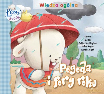 Pogoda i pory roku. Królik Leoś [KSIĄŻKA]
