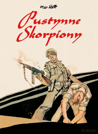 Pustynne Skorpiony - Hugo Pratt [KOMIKS]