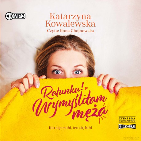 Ratunku! Wymyśliłam męża - Katarzyna Kowalewska [AUDIOBOOK]
