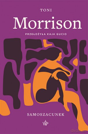 Samoszacunek - Toni Morrison [KSIĄŻKA]