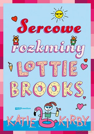 Sercowe rozkminy Lottie Brooks - Katie Kirby [KSIĄŻKA]