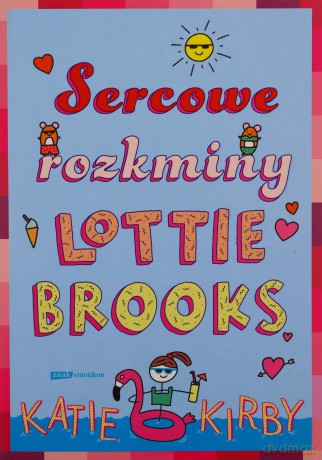 Sercowe rozkminy Lottie Brooks - Katie Kirby [KSIĄŻKA]